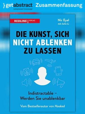 cover image of Die Kunst, sich nicht ablenken zu lassen (Zusammenfassung)